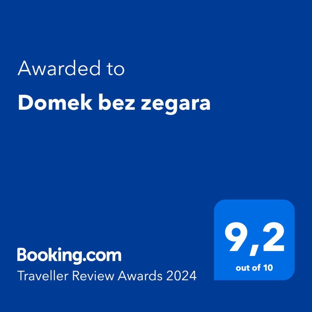 Bez Zegara Holiday home *